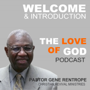 WELCOME_Podcast Image Love of God Pt1